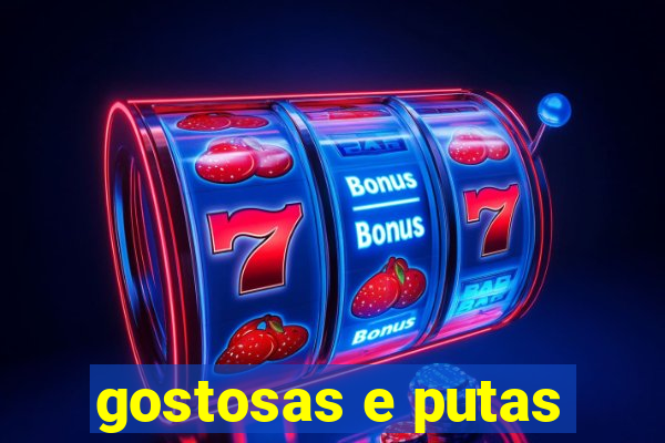 gostosas e putas